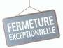 fermetureExceptionnelle